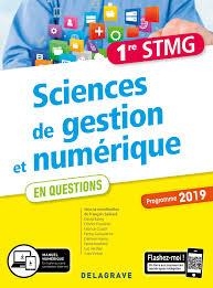 SCIENCES DE GESTION ET NUMERIQUE 1ÈRE STMG 2019 POCHETTE ELEVE | 9782206305356