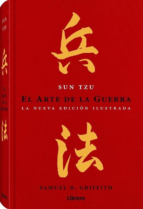 EL ARTE DE LA GUERRA . NUEVA EDICIÓN ILUSTRADA | 9789089987402 | SUN TZU