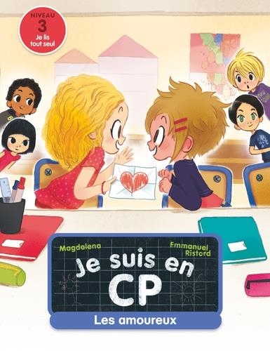 JE SUIS EN CP. LES AMOUREUX | 9782081481732 | MAGDALENA, EMMANUEL RISTORD