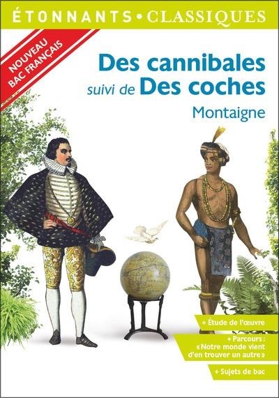 DES CANNIBALES - DES COCHES MONTAIGNE | 9782081489813 | MONTAIGNE