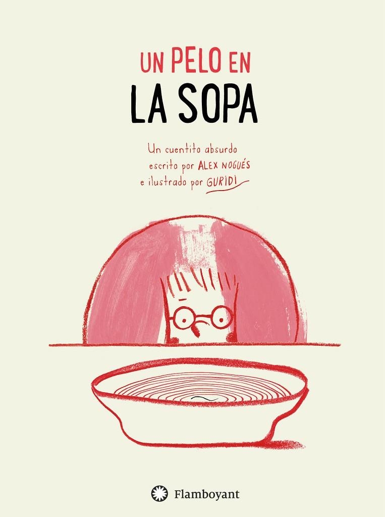 UN PELO EN LA SOPA | 9788494783555 | NOGUÉS, ALEX