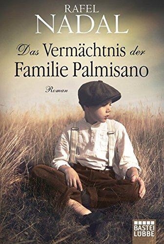 DAS VERMÄCHTNIS DER FAMILIE PALMISANO | 9783404175390 | RAFEL NADAL 