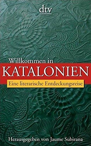 WILLKOMMEN IN KATALONIEN (ANTOLOGIA) | 9783423136051 | QUIM MONZÓ