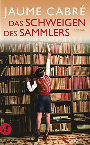 DAS SCHWEIGEN DES SAMMLERS - JO CONFESSO | 9783458359265 | JAUME CABRÉ