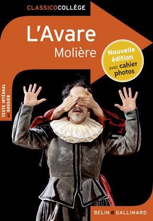 L'AVARE - NOUVELLE EDITION AVEC CAHIER PHOTOS CLASSICO COLLÈGE | 9782701175980 | MOLIERE