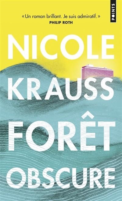 FORÊT OBSCURE  | 9782757875636 | NICOLE KRAUSS