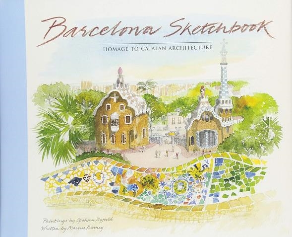 BARCELONA SKETCHBOOK  | 9781786272195 | BYFIELD, GRAHAM/ BIMEY, MARCUS