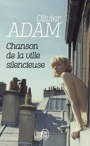 CHANSON DE LA VILLE SILENCIEUSE | 9782290169865 | ADAM, OLIVIER