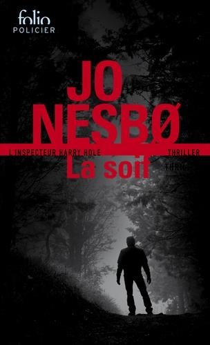 LA SOIF - UNE ENQUÊTE DE L'INSPECTEUR HARRY HOLE | 9782072841187 | NESBO, JO