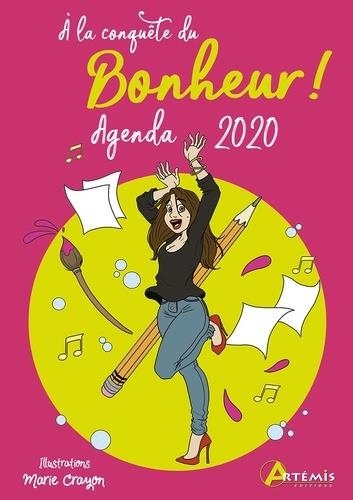 AGENDA DE SAC A LA CONQUÊTE DU BONHEUR ! 2020 | 9782816015485 | COLLECTIF