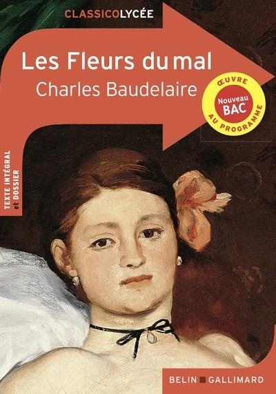 LES FLEURS DU MAL DE BAUDELAIRE, CLASSICO LYCÉE | 9791035805319 | BAUDELAIRE, CHARLES