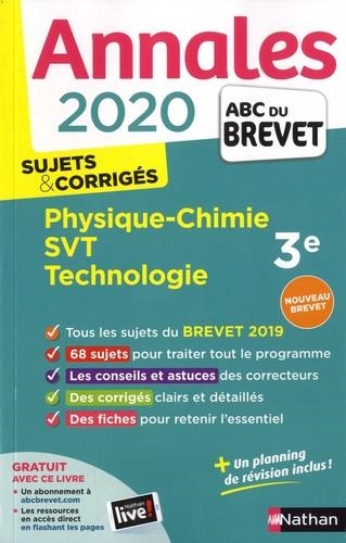 ANNALES BREVET 2020 PHYSIQUE-CHIMIE, SCIENCES DE LA VIE ET DE LA TERRE, TECHNOLOGIE 3E - SUJETS & CORRIGÉS | 9782091574554 | COLLECTIF