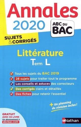 ANNALES BAC 2020 LITTÉRATURE TLE L - SUJETS & CORRIGÉS | 9782091574431 | COLLECTIF