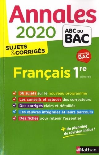 ANNALES BAC 2020 FRANÇAIS 1RE GÉNÉRALE - SUJETS & CORRIGÉS | 9782091574479 | COLLECTIF