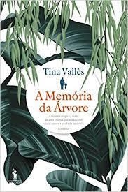 A MEMÓRIA DA ÁRVORE | 9789722065610 | VALLÈS, TINA