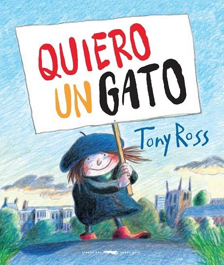 QUIERO UN GATO | 9788494990175 | ROSS, TONY