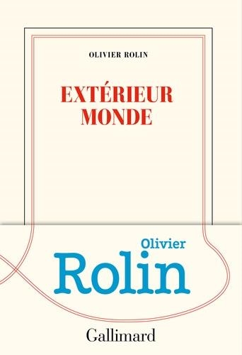 EXTÉRIEUR MONDE | 9782072844942 | ROLIN, OLIVIER