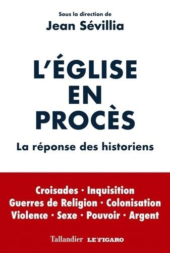 L'ÉGLISE EN PROCÈS | 9791021031715 | SÉVILLIA, JEAN,  COLLECTIF