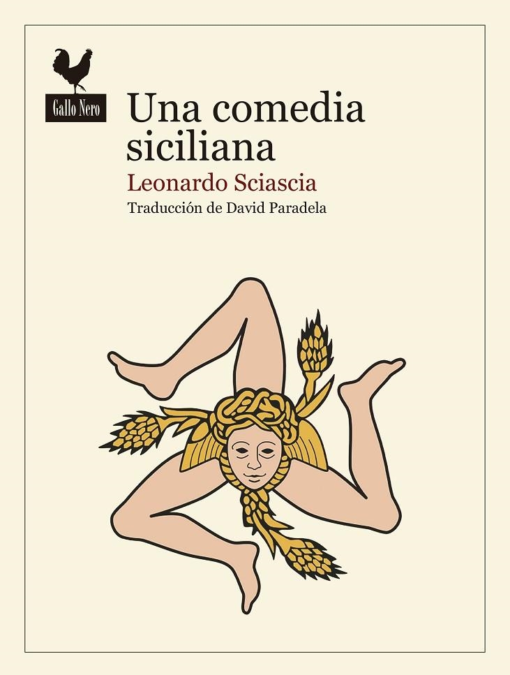 UNA COMEDIA SICILIANA | 9788416529742 | SCIASCIA, LEONARDO