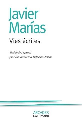 VIES ÉCRITES | 9782070179251 | MARÍAS, JAVIER