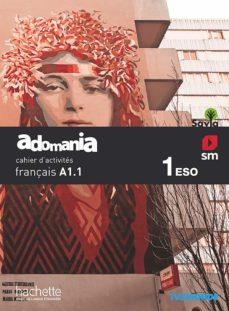 CUADERNO ADOMANIA 1ºESO. FRANCÉS 2019 | 9788491824992