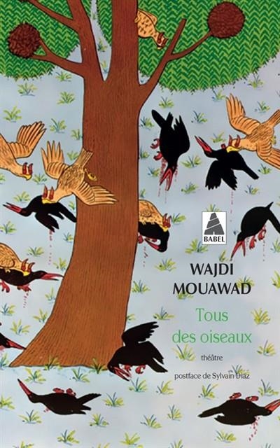 TOUS DES OISEAUX  | 9782330126131 | WAJDI MOUAWAD