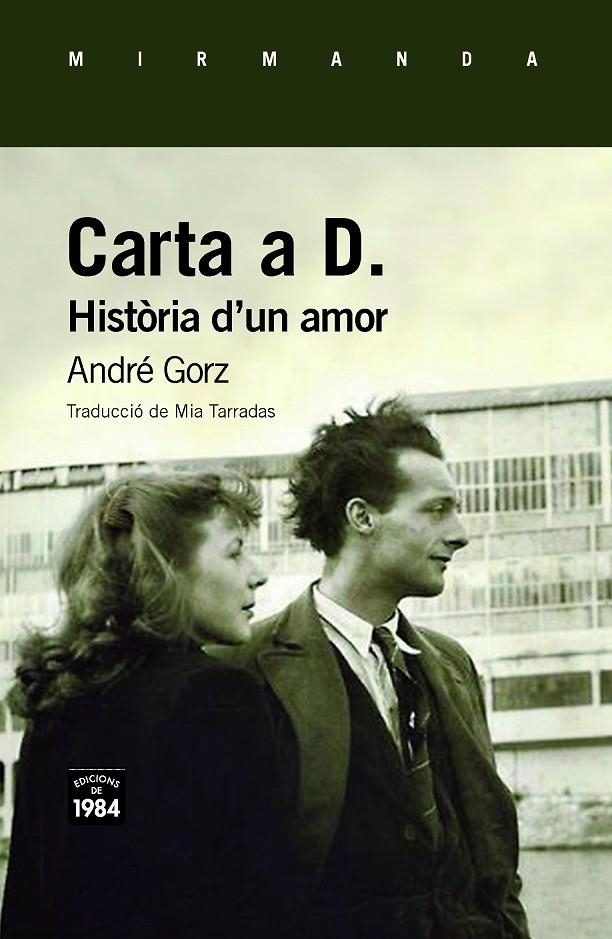 CARTA A D. (CATALA): HISTORIA D'UN AMOR  | 9788416987603 | GORZ, ANDRÉ