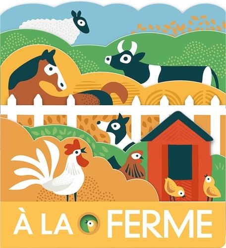 À LA FERME | 9782075130073 | LAURA BAKER, NADIA TAYLOR