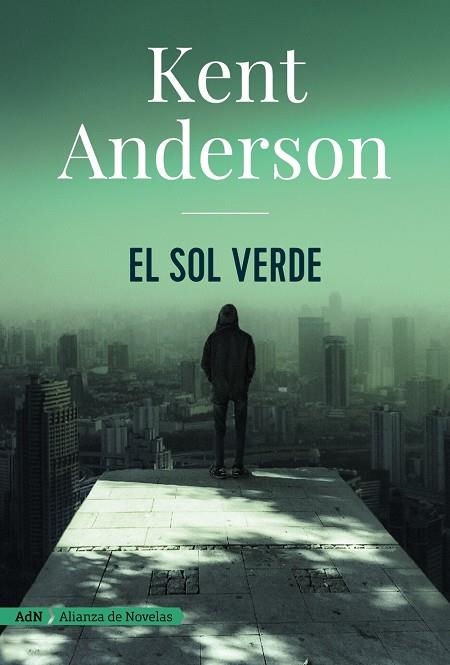 EL SOL VERDE (ADN)  | 9788491810971 | ANDERSON, KENT