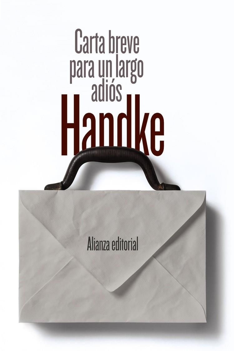 CARTA BREVE PARA UN LARGO ADIÓS | 9788491046363 | HANDKE, PETER