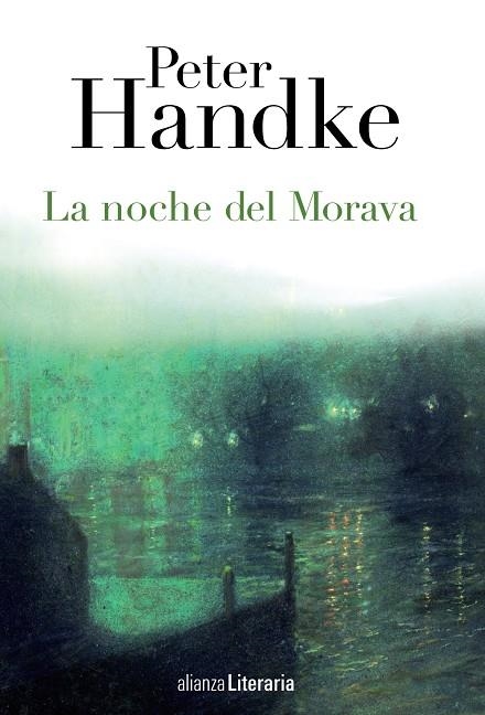 LA NOCHE DEL MORAVA | 9788420678382 | HANDKE, PETER