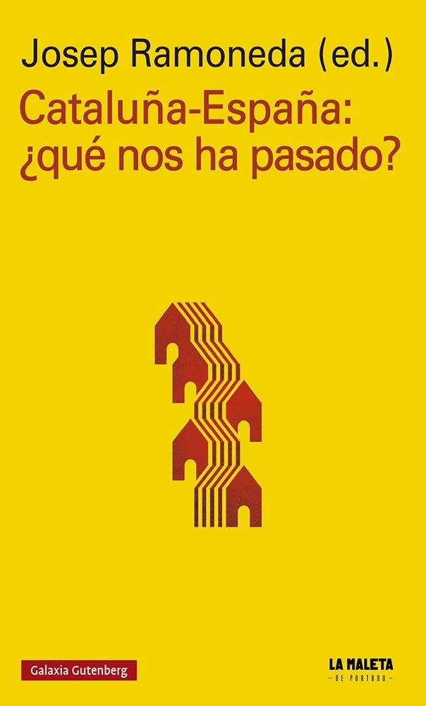 CATALUÑA-ESPAÑA: ¿QUÉ NOS HA PASADO? | 9788417747893 | VARIOS AUTORES