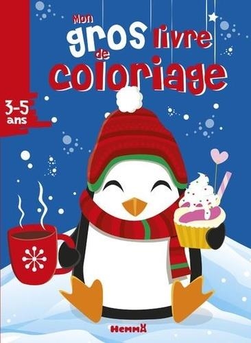 MON GROS LIVRE DE COLORIAGE NOËL PINGOUIN | 9782508045127 | HEMMA