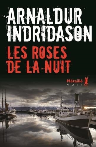 LES ROSES DE LA NUIT | 9791022608862 | INDRIDASON, ARNALDUR