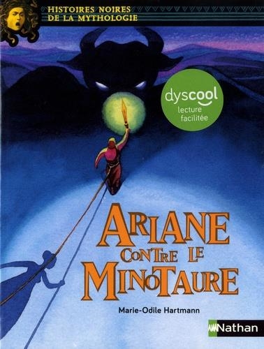 ARIANE CONTRE LE MINOTAURE DYSCOOL | 9782092583647 | HARTMANN MARIE-ODILE, USDIN ELENE