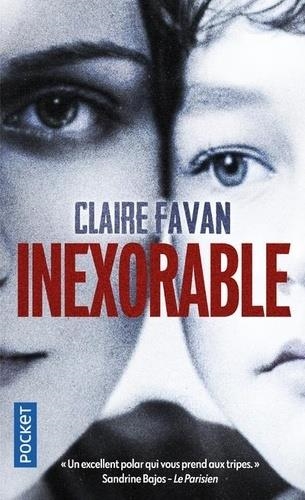 INEXORABLE          | 9782266292184 | FAVAN CLAIRE