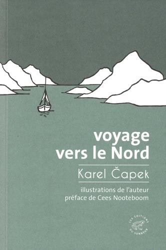 VOYAGE VERS LE NORD | 9782373851915 | CAPEK, KAREL