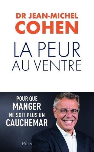 COMMENT NE PLUS AVOIR... LA PEUR AU VENTRE | 9782259276573 | COHEN, JEAN-MICHEL