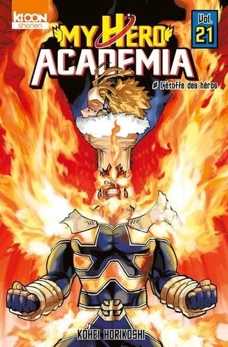 MY HERO ACADEMIA TOME 21. L'ÉTOFFE DES HÉROS | 9791032705018 | KOHEI HORIKOSHI