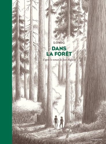 DANS LA FORÊT | 9782377311989 | LOMIG