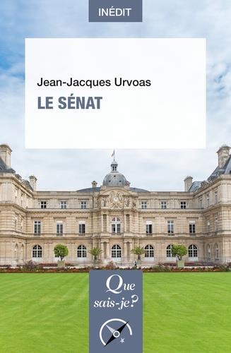 LE SÉNAT | 9782715401785 | URVOAS, JEAN-JACQUES