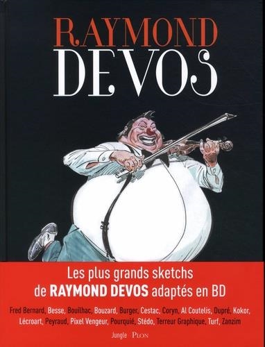 RAYMOND DEVOS | 9782822228442 |  FLORENCE CESTAC, STEVEN DUPRÉ, TERREUR GRAPHIQUE, AL COUTELIS 