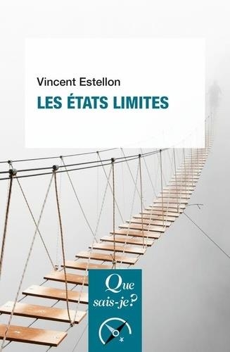 LES ÉTATS LIMITES | 9782715401235 | VINCENT ESTELLON