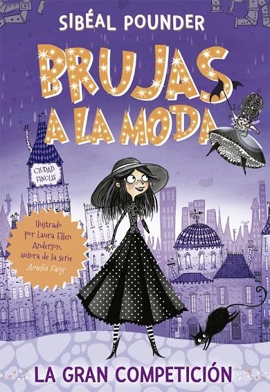 BRUJAS A LA MODA 1. LA GRAN COMPETICIÓN | 9788424665821 | POUNDER, SIBÉAL