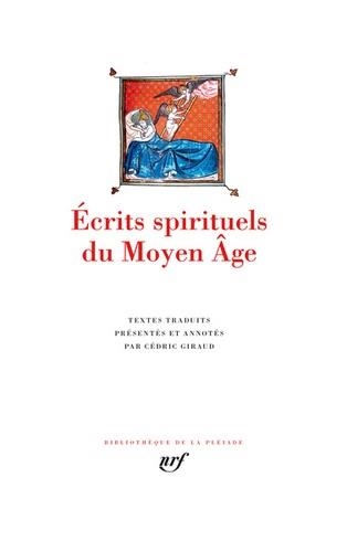 ECRITS SPIRITUELS DU MOYEN AGE - LA PLEIADE | 9782070114429 |  ANSELME DE CANTORBÉRY, BERNARD DE CLAIRVAUX, AUGUSTIN TRADUITS, PRÉSENTÉS ET ANNOTÉS PAR CÉDRIC GIR