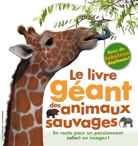 LE LIVRE GÉANT DES ANIMAUX SAUVAGES | 9782070658237 | GREENWOOD, MARIE - MINISTER, PETER