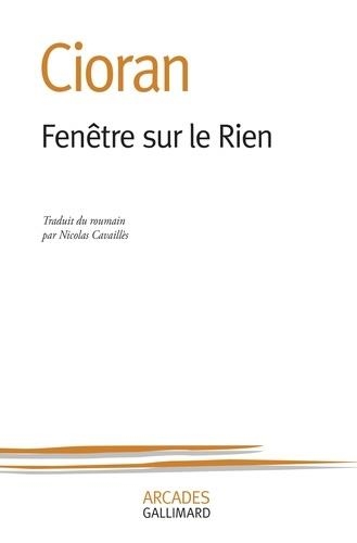 FENÊTRE SUR LE RIEN | 9782072834530 | CIORAN