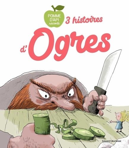 3 HISTOIRES D'OGRES | 9791036313288 | COLLECTIF