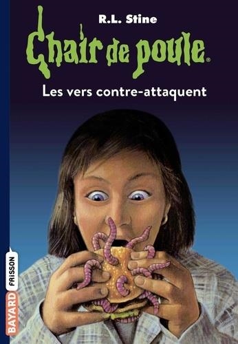 CHAIR DE POULE TOME 40. LES VERS CONTRE-ATTAQUENT | 9791036310607 | STINE, R.L.