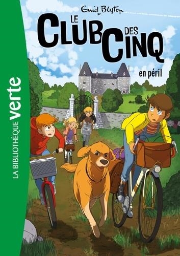 LE CLUB DES CINQ TOME 05. LE CLUB DES CINQ EN PERIL | 9782017072171 | BLYTON, ENID